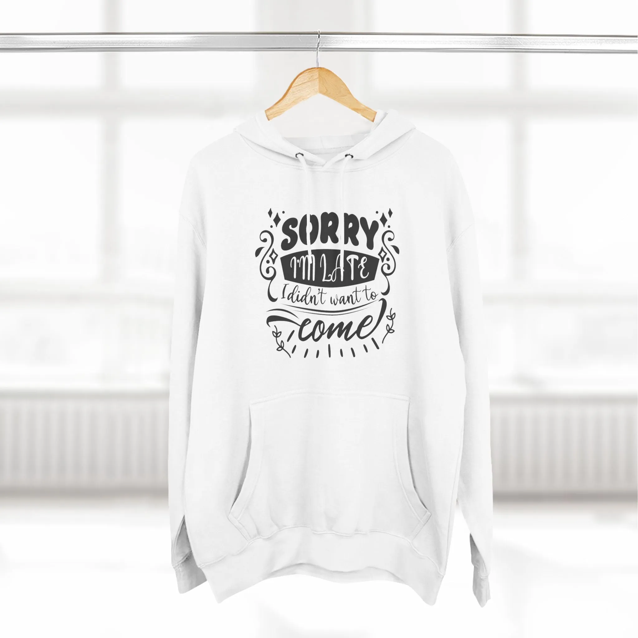 Hoodie Fleece With Funny Quote