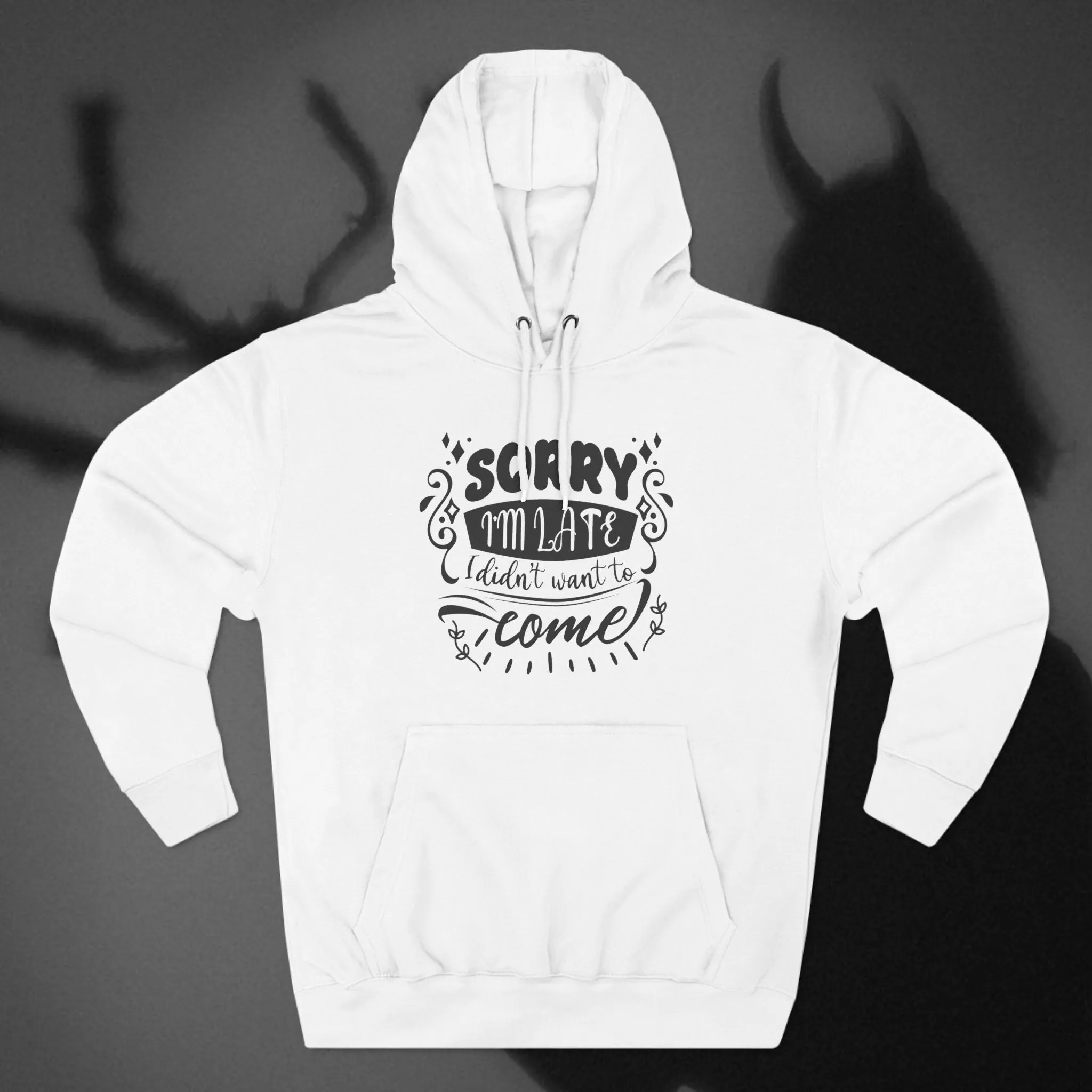 Hoodie Fleece With Funny Quote