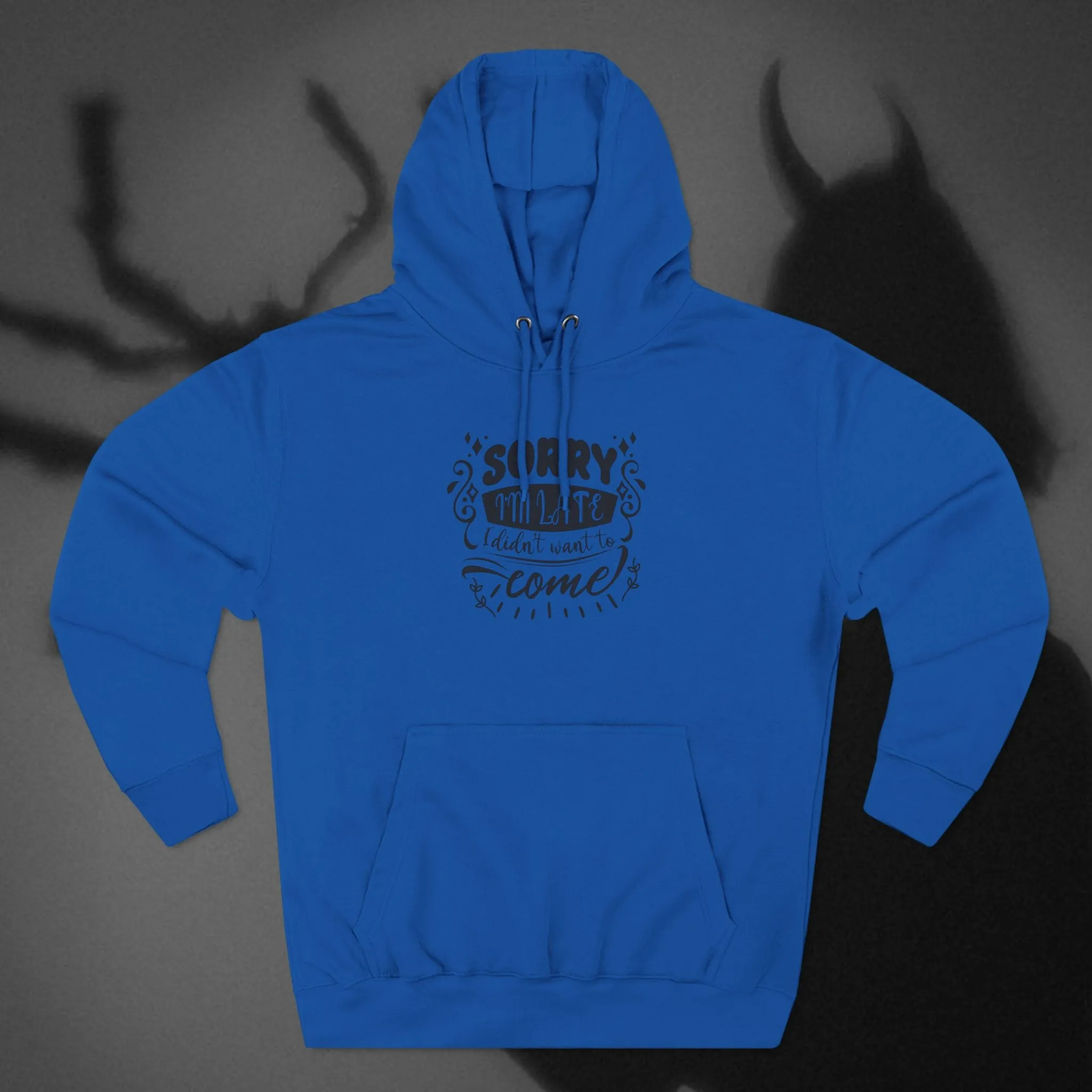 Hoodie Fleece With Funny Quote