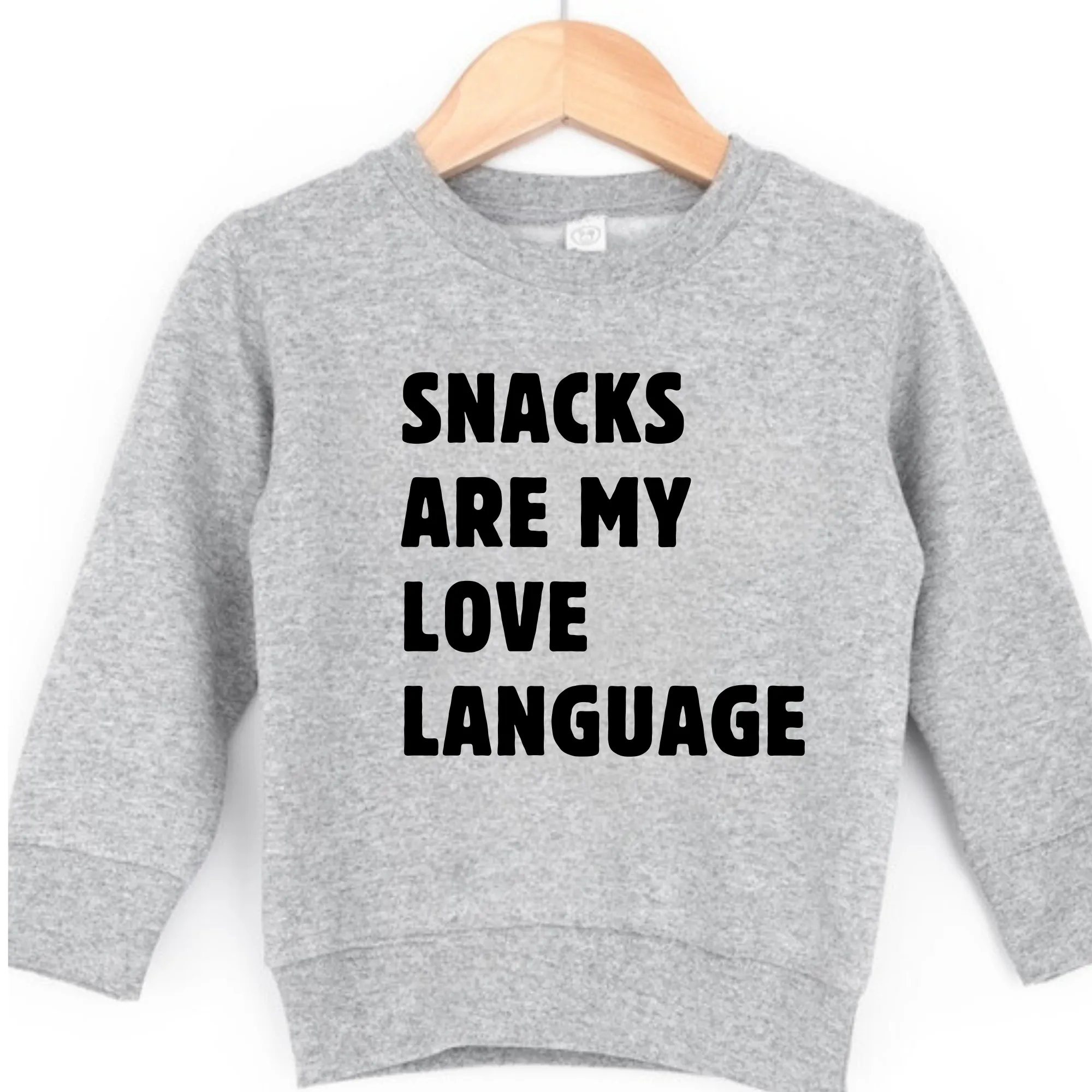 Snacks Are My Love Language Sweatshirt for Kids